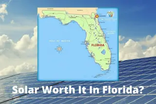 Is Solar Worth It In Florida? Solar Panels Florida