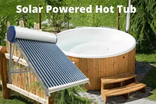 Can You Run a Hot Tub On Solar Power? Solar Powered Hot Tub Design