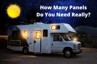 How Many Solar Panels Do I Need For My RV?