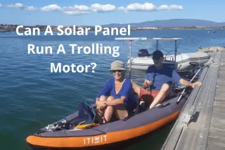 The Solar Powered Trolling Motor | How Many Solar Panels To Run A Trolling Motor?